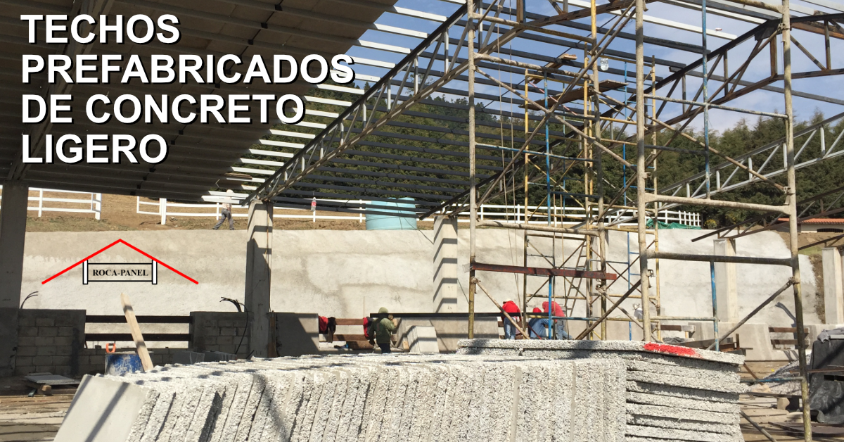 Techos prefabricados de concreto ligero Rocapanel